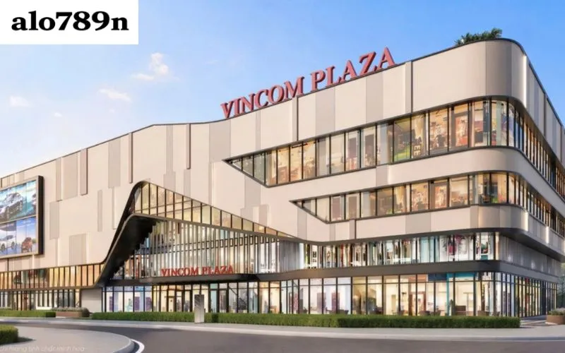 Vincom Plaza – trung tâm mua sắm phục vụ đời sống đô thị địa phương